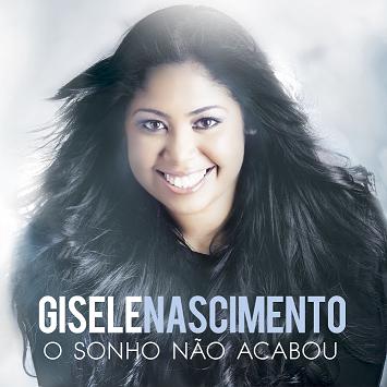 Já na fábrica o primeiro CD de Gisele Nascimento pela MK Music
