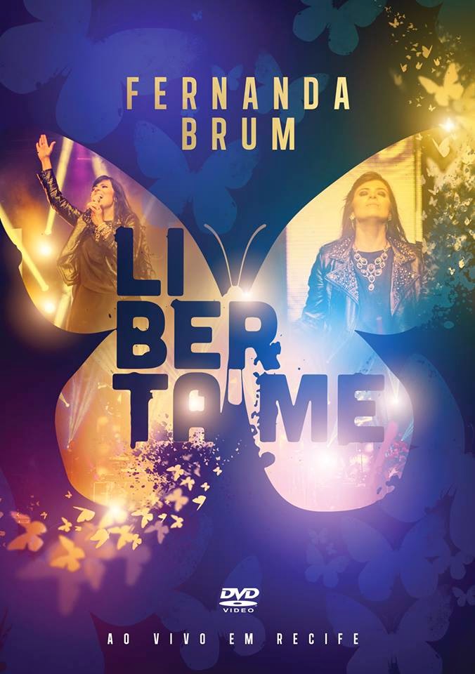 Chegou o DVD Liberta-me de Fernanda Brum
