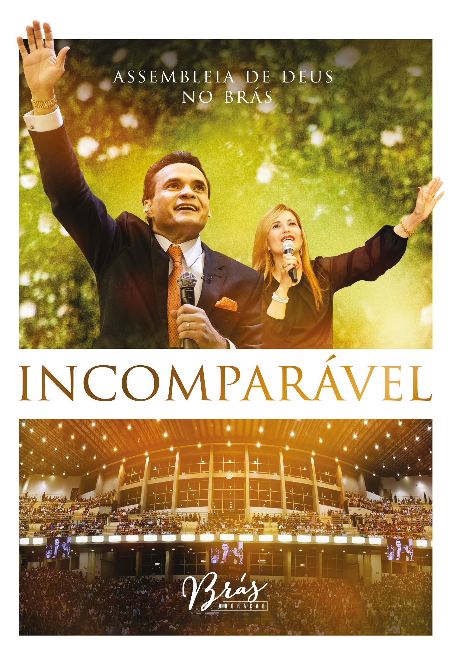 Já estão na fábrica o CD e DVD Incomparável do Brás Adoração